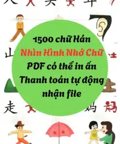 File PDF Bộ thẻ 1500 chữ Hán với hình minh họa trực quan